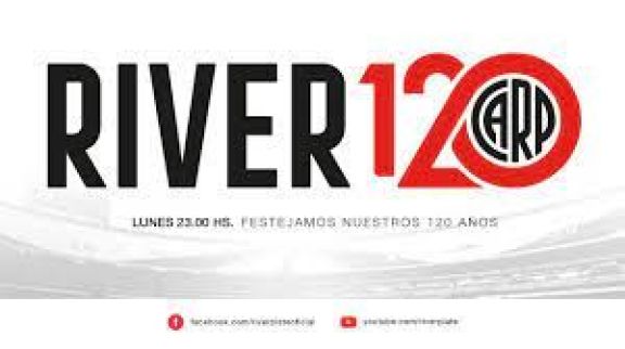 Esta noche River festeja sus 120 años con un evento online lleno de