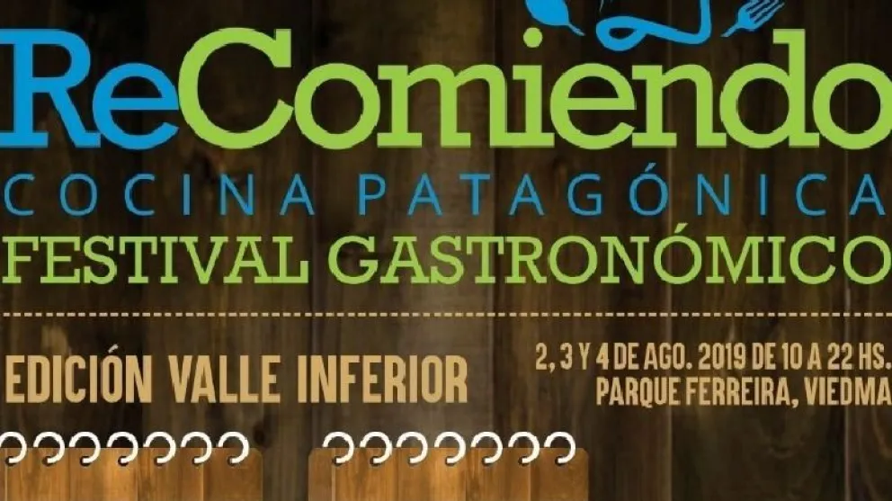 Viedma será sede del Festival Gastronómico ReComiendo