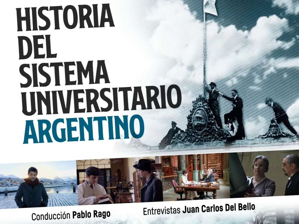 Canal Encuentro estrena la “Historia del Sistema Universitario”