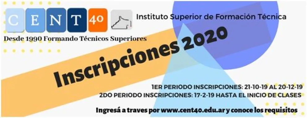 El CENT 40 abre la inscripción para las tecnicaturas 2020