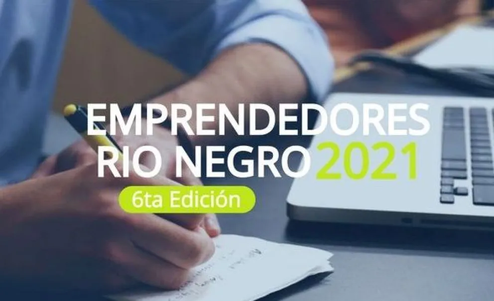 Estos son los semifinalistas del Programa Emprendedores de Río Negro 2021